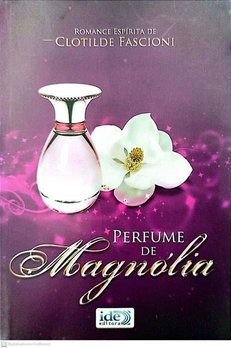 Livro Perfume de Magnólia Autor Fascioni, Clotilde (2011) [usado]