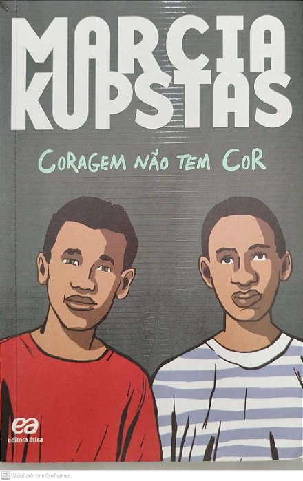 Livro Coragem Não Tem Cor Autor Kupstas, Marcia (2022) [seminovo]