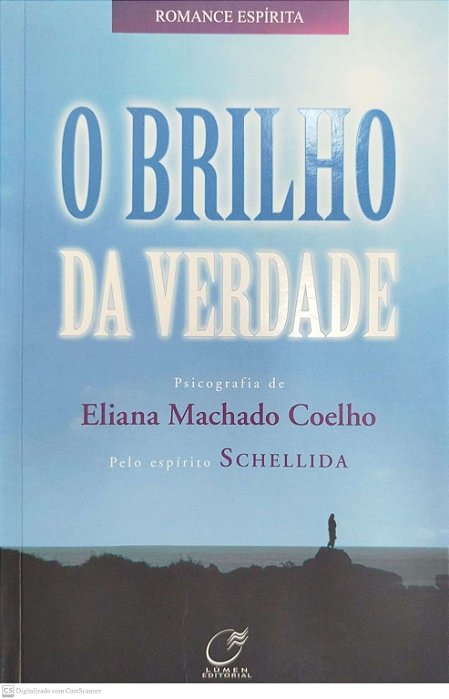 Livro o Brilho da Verdade Autor Coelho, Elaiana Machado (2007) [seminovo]