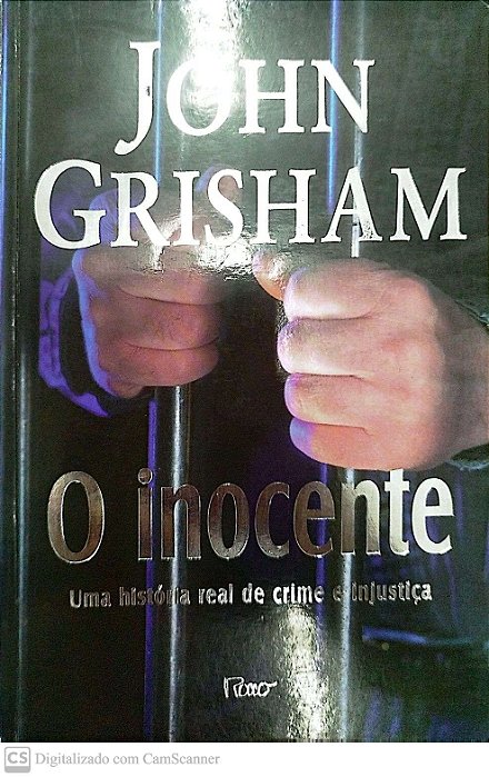 Livro o Inocente Autor John Grisham (2006) [usado]