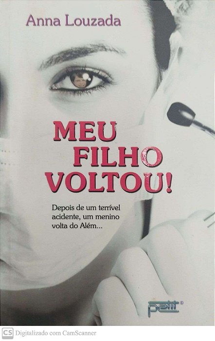 Livro Meu Filho Voltou! Autor Louzada, Anna (2009) [seminovo]