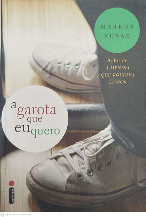 Livro a Garota que Eu Quero Autor Zusak, Markus (2013) [seminovo]
