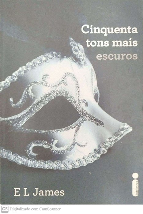 Livro Cinquenta Tons Mais Escuros Autor James, E.l. (2014) [seminovo]