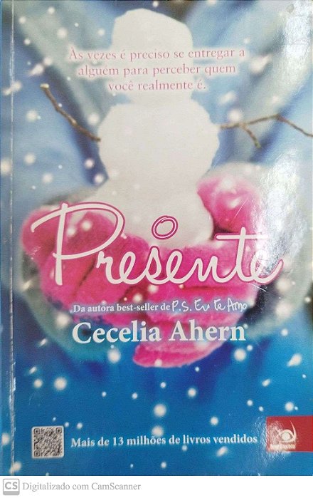 Livro o Presente Autor Ahern, Cecelia (2013) [usado]