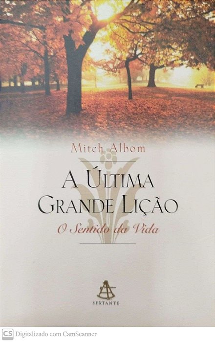 Livro a Última Grande Lição Autor Albom, Mitch (1998) [usado]