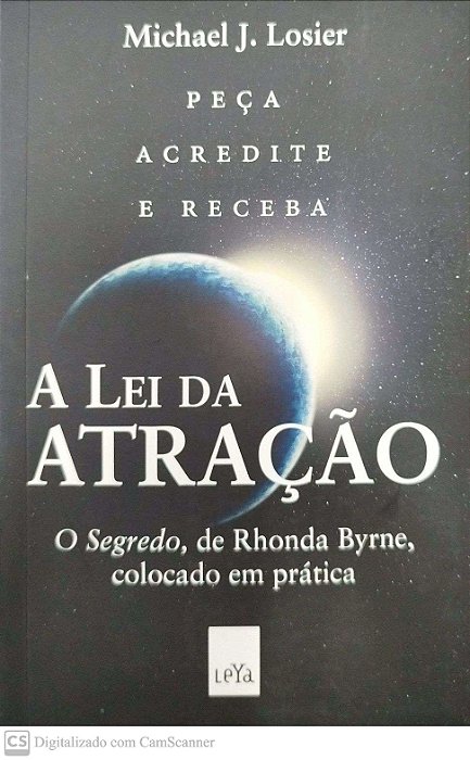 Livro a Lei da Atração Autor Losier, Michal J. (2017) [seminovo]