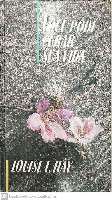 Livro Voce Pode Curar sua Vida Autor Hay, Louise L. (1992) [usado]