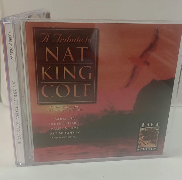 Cd a Tribute To Nat King Cole - Orchestra 101 Strings Interprete Orchestra 101 Strings (2012) [usado]