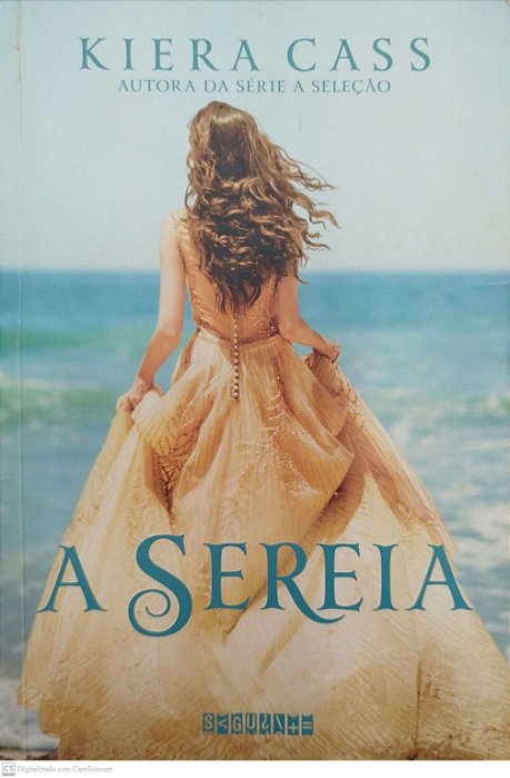 Livro a Sereia Autor Cass, Kiera (2016) [seminovo]