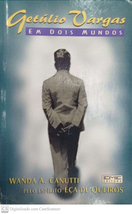 Livro Getúlio Vargas em Dois Mundos Autor Canutti, Wanda A. (2004) [usado]