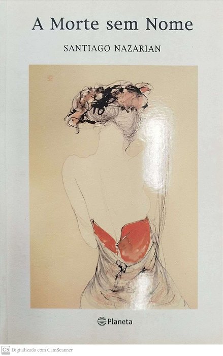 Livro a Morte sem Nome Autor Nazarian, Santiago (2004) [seminovo]