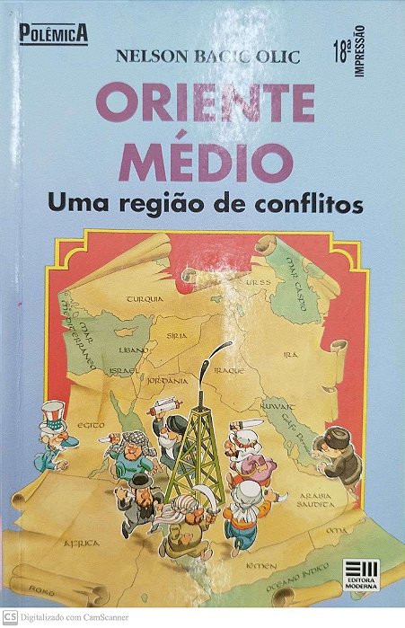 Livro Oriente Médio: Uma Região de Conflitos Autor Olic, Nelson Bacic (1991) [usado]