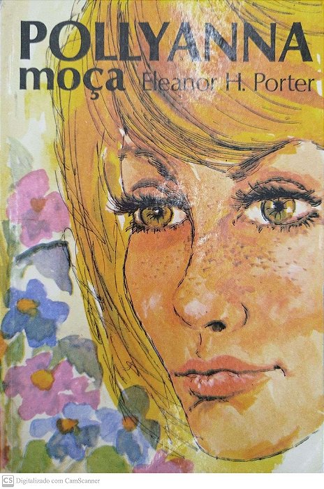 Livro Pollyanna Moça Autor Porter, Eleanor H. (1984) [usado]