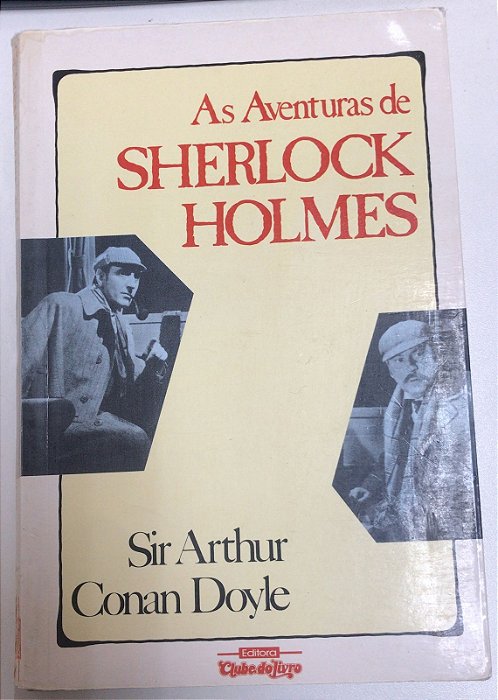 Livro as Aventuras de Sherlock Holmes Autor Doyle, Sir Arthur Conan (1987) [usado]