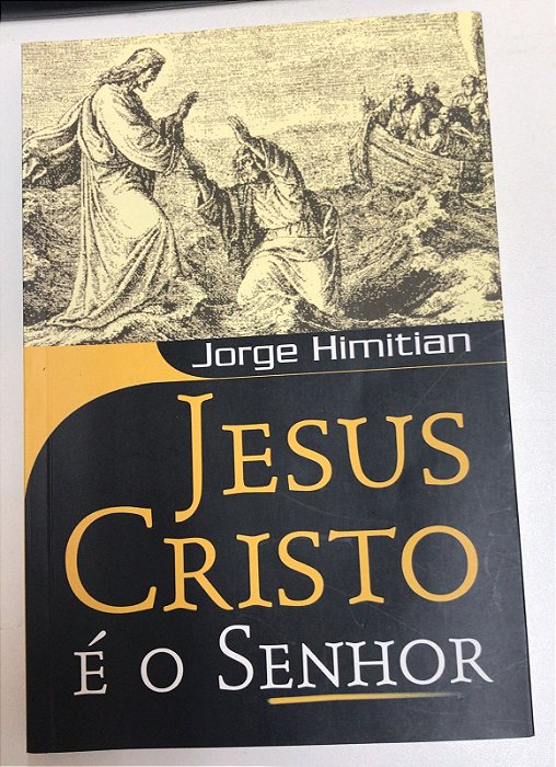 Livro Jesus Cristo é o Senhor Autor Himitian, Jorge (2002) [usado]