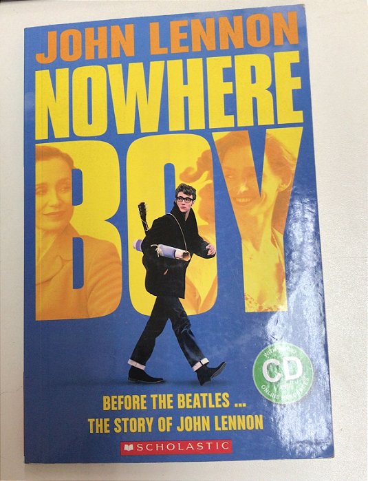 Livro Nowhere Boy- Level 4 - John Lennon Autor Desonhecido (2011) [usado]