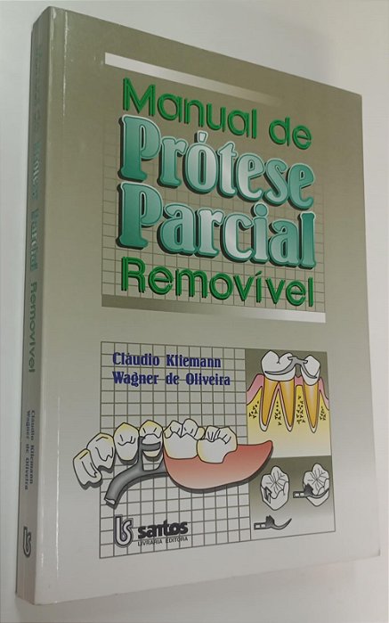 Livro Manual de Prótese Parcial Removível Autor Kliemann, Cláudio (1999) [usado]
