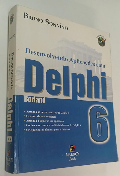 Livro Desenvolvendo Aplicações com Delphi 6 Autor Sonnino, Bruno (2001) [usado]