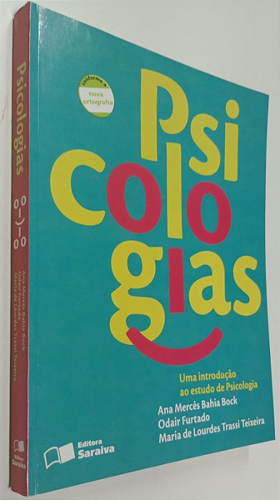 Livro Psicologias: Uma Introdução ao Estudo de Psicologia Autor Bock, Ana Mercês Bahia [seminovo]