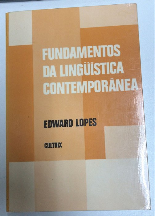 Livro Fundamentos da Linguística Contemporânea Autor Lopes, Edward (1993) [usado]