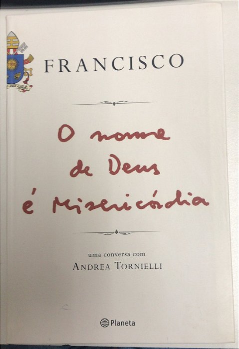Livro o Nome de Deus é Misericórdia Autor Francisco (2016) [usado]