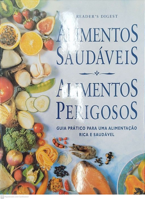 Livro Alimentos Saudáveis - Alimentos Perigosos Autor Vários (2002) [seminovo]