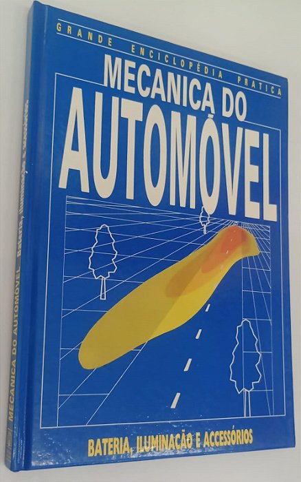 Livro Bateria, Iluminação e Acessórios - Mecânica do Automóvel Autor Nieto [dir], Miguel Angel (1988) [seminovo]