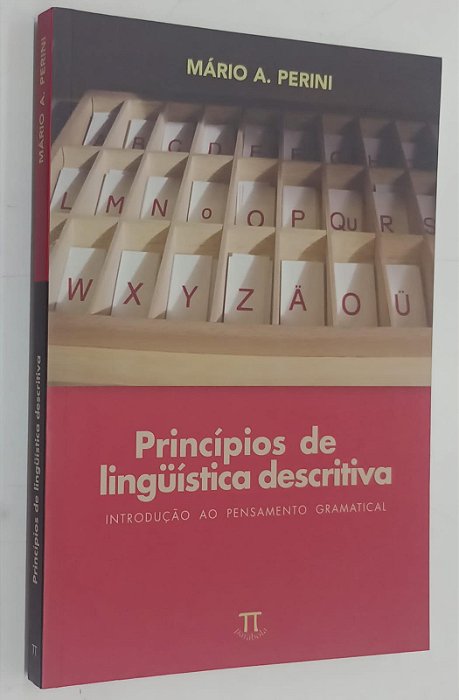 Livro Princípios de Linguística Descritiva Autor Perini, Mário A. (2006) [seminovo]