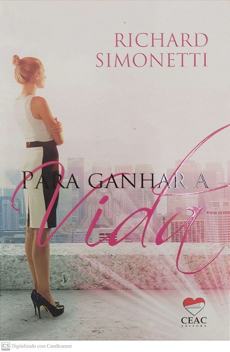 Livro para Ganhar a Vida Autor Simonetti, Richard (2014) [seminovo]
