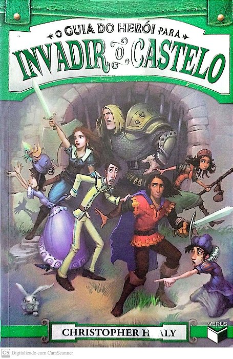 Livro o Guia do Herói para Invadir o Castelo Autor Healy,l Cristopher (2014) [seminovo]