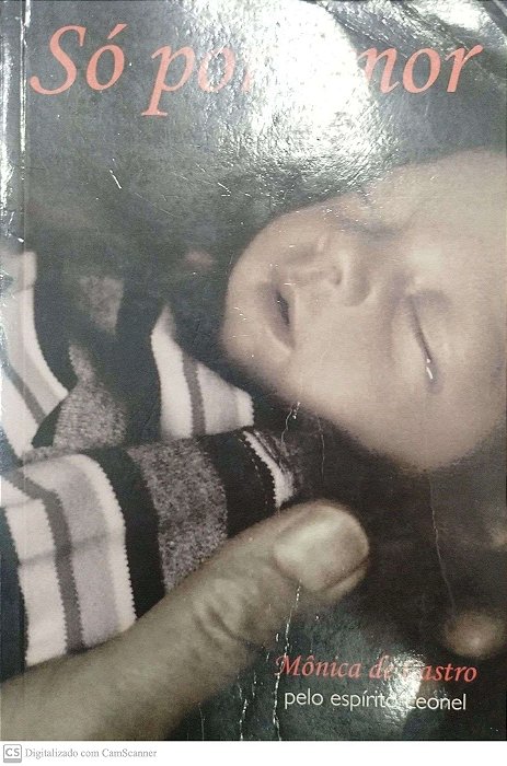 Livro Só por Amor Autor Castro, Mônica de (2008) [seminovo]