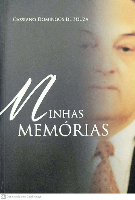 Livro Minhas Memórias Autor Souza, Cassiano Domingos de [seminovo]