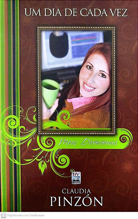 Livro um Dia de Cada Vez: Meus Devocionais Autor Pinzón, Claudia (2010) [seminovo]
