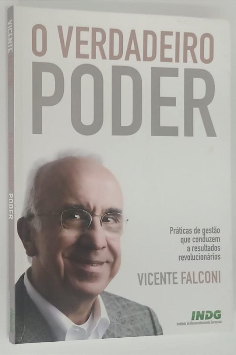 Livro o Verdadeiro Poder Autor Falconi, Vicente (2009) [seminovo]
