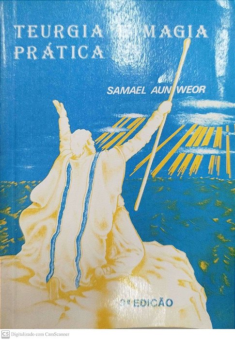 Livro Teurgia e Magia Prática Autor Weor, Samael Aun (1989) [usado]