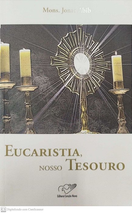 Livro Eucaristia, Nosso Tesouro Autor Abib, Mons. Jonas (2009) [seminovo]