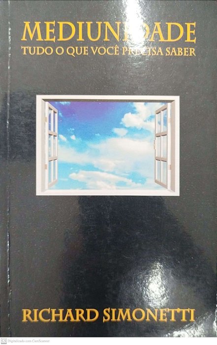 Livro Mdiunidade: Tudo o que Você Precia Saber Autor Simonetti, Richard (2003) [seminovo]