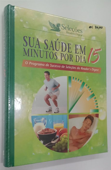 Livro sua Saúde em 15 Minutos por Dia Autor Autor Desconhecido (2008) [novo]
