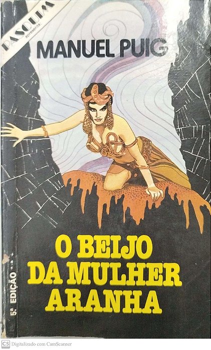 Livro o Beijo da Mulher Aranha Autor Puig, Manuel (1981) [usado]