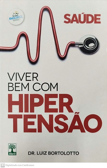 Livro Viver bem com Hipertensão Autor Bortolotto, Dr. Luiz (2012) [seminovo]