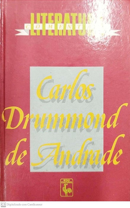 Livro Carlos Drummond de Andrade - Literatura Comentada Autor Barbosa, Rita de Cássia (1988) [usado]