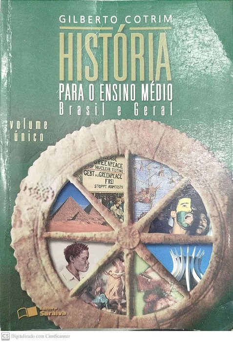 Livro História para o Ensino Médio: Brasil e Geral Autor Cotrim, Gilberto (2006) [usado]
