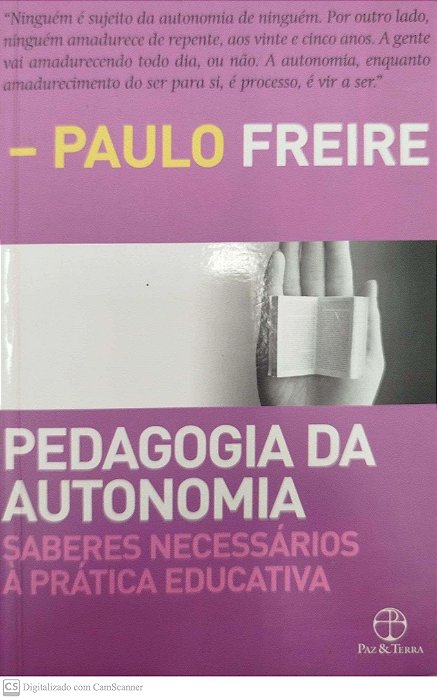 Livro Pedagogia da Autonomia Autor Freire, Paulo (2014) [usado]