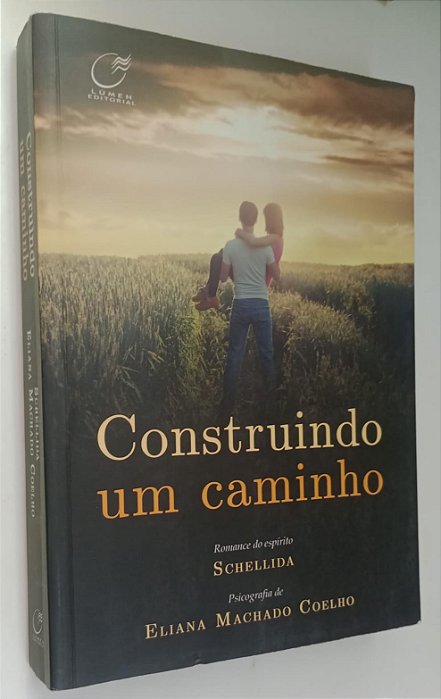 Livro Construindo um Caminho Autor Coelho, Eliana Machado (2015) [usado]
