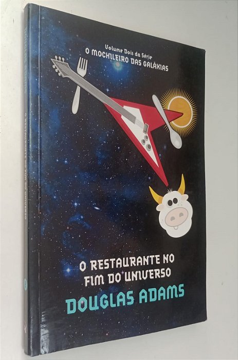 Livro Restaurante no Fim do Universo - o Mochileiro das Galáxias 2 Autor Adams, Douglas (2010) [usado]