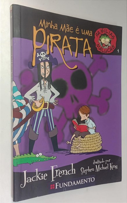 Livro Minha Mãe é Uma Pirata Autor French, Jackie (2010) [usado]