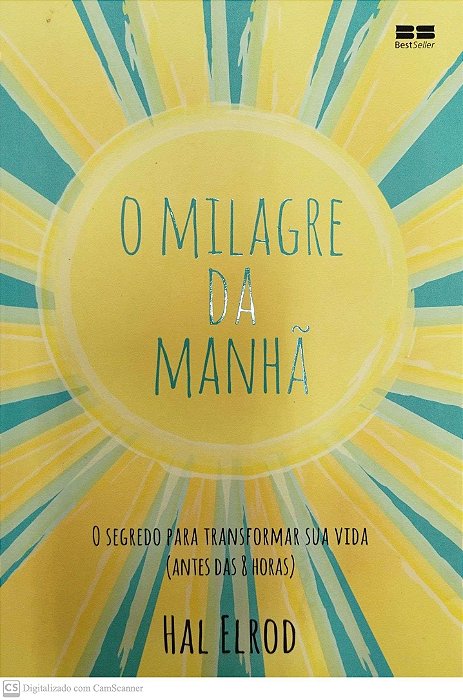 Livro o Milagre da Manhã Autor Elrod, Hal (2018) [seminovo]