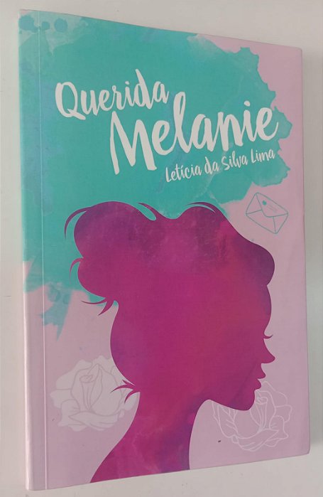 Livro Querida Melanie Autor Lima, Letícia da Silva (2015) [seminovo]