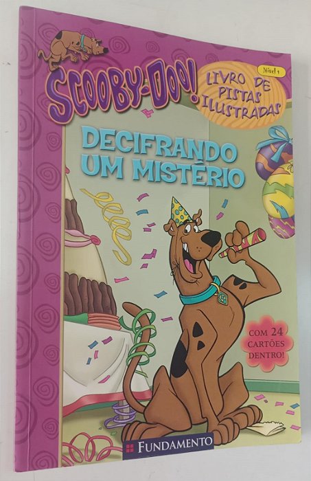 Livro Scooby-doo: Decifrando um Mistério - Livro de Pistas Ilustradas Nível 1 Autor Penney, Shannon (2008) [seminovo]