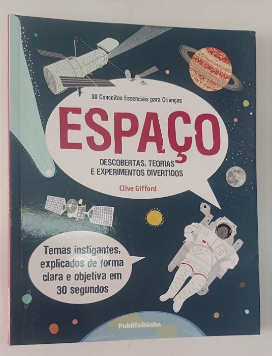 Livro Espaço: Descobertas, Teorias e Experimentos Divertidos Autor Glifford, Clive (2016) [seminovo]